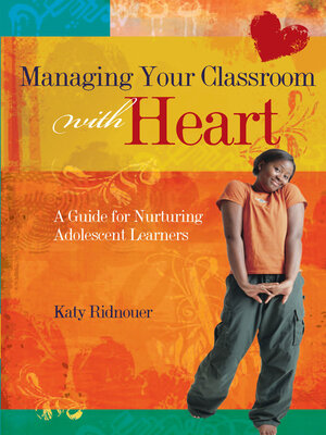 cover image of Managing Your Classroom with Heart
